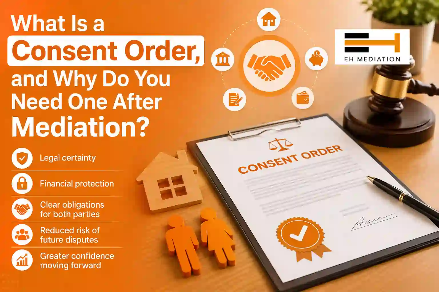 What Is a Consent Order, and Why Do You Need One After Mediation Lincolnshire?